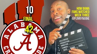 How Bama Fans Watched WEEK THREE  2024 [upl. by Stephi636]