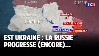 Est Ukraine  la Russie progresse encore ｜LCI [upl. by Yedorb]