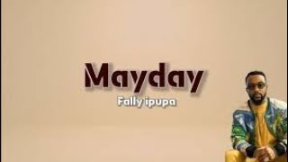 fally ipupa mayday Lyrics LBN [upl. by Enamrahc392]