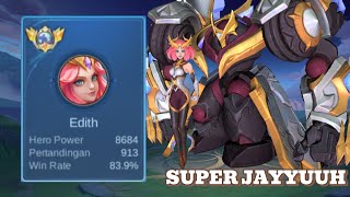 Top 1 Global EDITH  Exp Lane  Gameplay by SUPER JAYYUUH  Mobile Legends [upl. by Hankins]