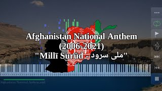 Afghanistan National Anthem 20062021  ملی سرود  Piano [upl. by Hale]