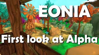 EONIA  A First look at the Alpha build [upl. by Sumaes]