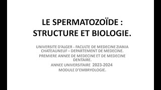 La spermatozoïde  structure et biologie une très bonne explication pour la première année médecine [upl. by Picco]