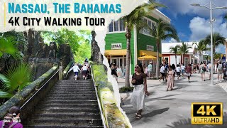 Nassau The Bahamas  4K Walking Tour from the Cruise Port to Major Tourist Sites [upl. by Ahsieit648]