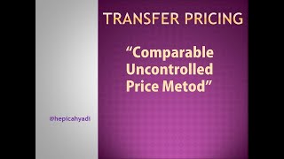 Transfer Pricing  Comparable Uncontrolled Price Method Transferpricing CUP [upl. by Solley]