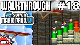 New Super Mario Bros U 100 Multiplayer Walkthrough  Part 18 [upl. by Suhpoelc]