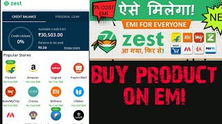 how to use zestmoney in flipkart  zestmoney with Amazon  zestmoney EMI [upl. by Ocimad919]