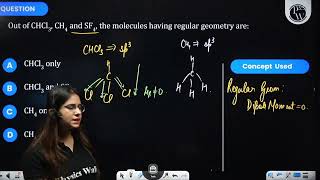 Out of CHCl3CH4 and SF4 the molecules having regular geometry are [upl. by Ximenez700]