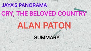 CRY THE BELOVED COUNTRY BY ALAN PATON  SUMMARY [upl. by Aztiley865]