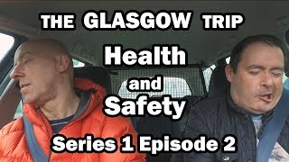 The Glasgow Trip  Health and Safety  Scottish sitcom web series  S01E02 [upl. by Annoed]