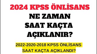 2024 KPSS ÖNLİSANS Saat Kaçta Açıklanır [upl. by Hume]