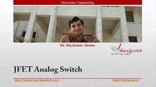 JFET Analog Switch  Hindi Urdu  Electronics Engineering by Raj Kumar Thenua [upl. by Horwath]