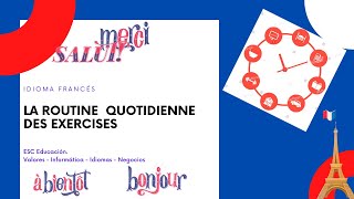 LA ROUTINE QUOTIDIENNE  DES EXERCISES 02 [upl. by Adnwahsal]