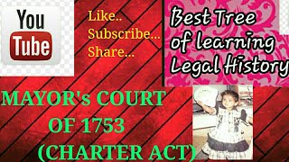 Mayors Court of 1753 Charter Act [upl. by Ecneps]