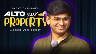 Alto aur Property  Crowdwork  Stand up Comedy by Rajat Chauhan 49th Video [upl. by Akkire759]