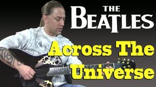 Learn to Play quotAcross The Universequot by The Beatles Guitar Lesson [upl. by Reich679]