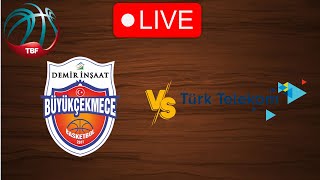 🔴 Live Buyukcekmece vs Turk Telekom  Live Play By Play Scoreboard [upl. by Inahet]