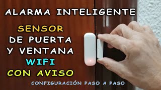 Sensor puerta ventana wifi tuya smart life con alarma de aviso [upl. by Enitsyrk127]