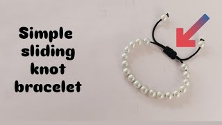 simple sliding knot bracelet 🤍 how to make this sliding knot essay and simple diy bracelet [upl. by Eizdnil]