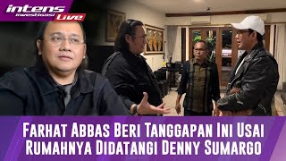 BREAKING NEWS Setelah Didatangi Deny Sumargo Kerumahnya Farhat Abbas Beri Klarifikasi [upl. by Dorcea]