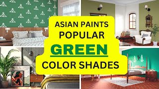 Top 20 Shades of Green  Green color combination for bedroom  Asian paints Green color code [upl. by Dahsraf]