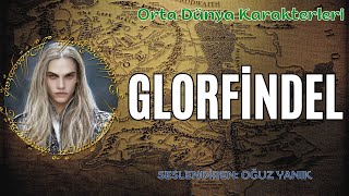 GLORFİNDELin Hikayesi Yüzüklerin Efendisi Karakterleri  Tolkien Evreni Sesli Hikaye [upl. by Cire]