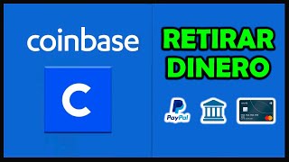 ➡️ Como RETIRAR DINERO de COINBASE a PayPal Cuenta Bancaria o Tarjeta  Paso a Paso 2024 [upl. by Orling139]