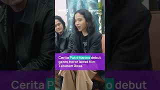 Cerita Putri Marino Debut Lewat Film Tebusan Dosa [upl. by Galan]