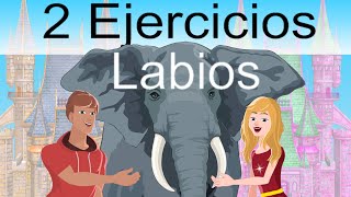 2 ejercicios para los LABIOS para niños ejercicios oromotores logopedia Julia y Juan con elefante [upl. by Aleece]