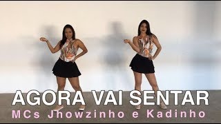 Agora Vai Sentar  MCs Jhowzinho amp Kadinho  Coreografia by MoveYourself [upl. by Erlene]