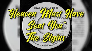 quotHeaven Must Have Sent Youquot  The Elgins lyrics [upl. by Engud]