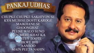 Pankaj Udhas Ghazals Jukebox  Birthday Special [upl. by Leiad217]