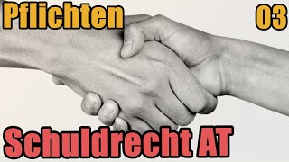 Schuldrecht I 03  Die Pflichten eines Schuldverhältnisses [upl. by Druci]