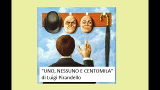 quotUNO NESSUNO E CENTOMILAquot  di Luigi Pirandello [upl. by Hplodnar]