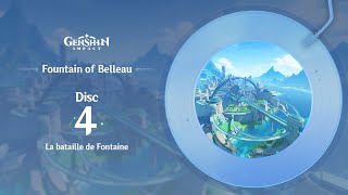 Fountain of Belleau  Disc 4 La bataille de Fontaine｜Genshin Impact [upl. by Persons]