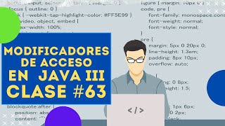 📝📝¿Que son los Modificadores de Acceso en Java III📝📝 [upl. by Edward]