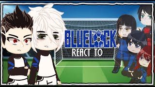 Blue Lock Eleven react to Isagi Yoichis Best Awakening Moments [upl. by Eustasius]