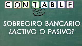 SOBREGIRO BANCARIO ¿ACTIVO O PASIVO [upl. by Yehudit572]