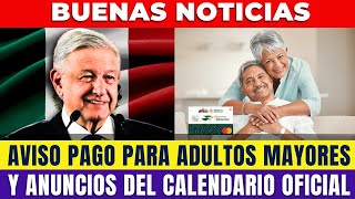 BUENAS NOTICIAS AVISO DE PAGO PARA ADULTOS MAYORES Y ANUNCIOS DEL CALENDARIO OFICIAL [upl. by Onaimad848]