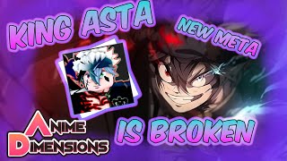 How good is CELESTIAL KING ASTA in ANIME DIMENSIONS [upl. by Aneliram58]