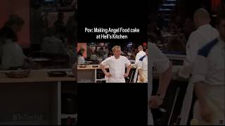 Gordon Ramsay hates Angel Food Cake at Hells Kitchen [upl. by Placida]