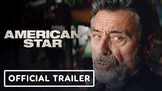 American Star Exclusive Trailer 2024 Ian McShane Nora Arnezeder [upl. by Hooke148]