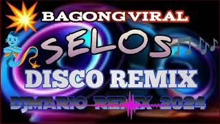 💥 BAGONG VIRAL SELOS DISCO REMIX DJMARIO REMIX 🎧 [upl. by Fae]