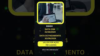 Dividendos Chegando BBAS3 bolsadevalores acoesdedividendos investimentos dividendointeligente [upl. by Woodberry]