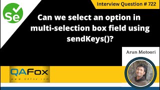 Can we select option in multiselection box using sendKeys Selenium Interview Question 722 [upl. by Daria]