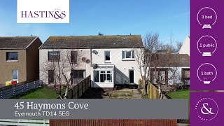 45 Haymons Cove Eyemouth TD14 5EG Video Tour [upl. by Mayyahk]