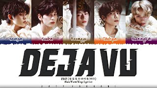 TXT 투모로우바이투게더  Deja Vu Lyrics Color CodedHanRomEng [upl. by Jeaz]