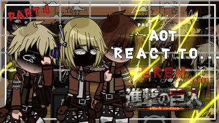 quotpast AOT react toEren Yeagerquot  Attack On Titan   part 4    ruseng aot erenyeager [upl. by Lussi109]