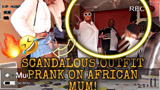 Wearing Scandalous Outfit Prank On African Mum TFUNDZZ [upl. by Jutta]