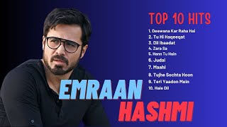 Emraan Hashmi romantic songs 🎵 Hindi bollywood romantic songs  Best of Emraan Hashmi Top 10 hits [upl. by Frank373]